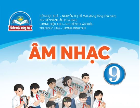 SÁCH GIÁO KHOA ÂM NHẠC 9 CHÂN TRỜI SÁNG TẠO_Miễn phí